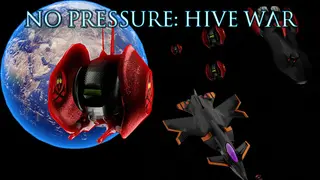 No Pressure: Hive War