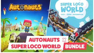 Autonauts x Super Loco World