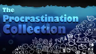 The Procrastination Collection
