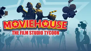 Moviehouse - The Film Studio Tycoon