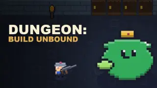 Dungeon: Build Unbound