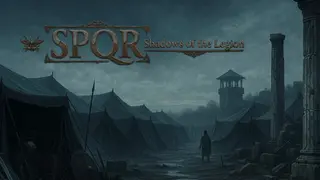 SPQR:Shadows of The Legion