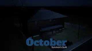 October: Survivor's Guilt