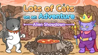Lots of Cats on an Adventure: Alien Showdown