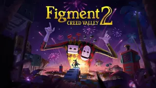 Figment 2: Creed Valley (Xbox One & Series)