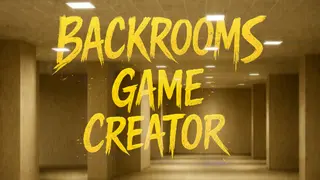 Backrooms Game Creator