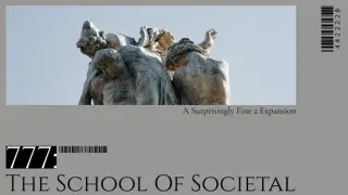 777: The School Of Societal - Surprisingly Fine 2