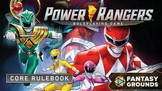 Fantasy Grounds - Power Rangers Roleplaying Game Core Rulebook