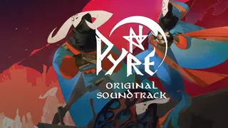 Pyre: Original Soundtrack