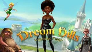 Dream Hills: Captured Magic