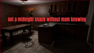 Get a midnight snack without mom knowing