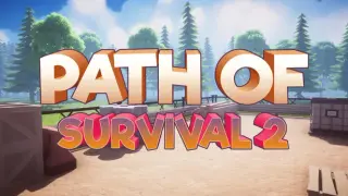 Path of Survival 2