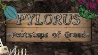 Pylorus - Footsteps of Greed