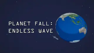 Planetfall: Endless Wave