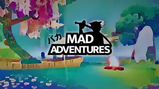 Mad Adventures