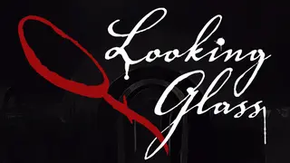 Looking Glass