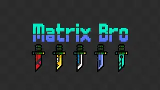 Matrix Bro