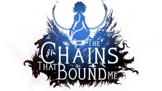 The Chains That Bound Me