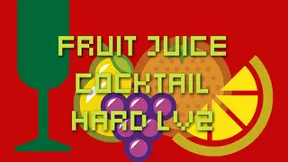 Fruit Juice Cocktail Hard Lv2