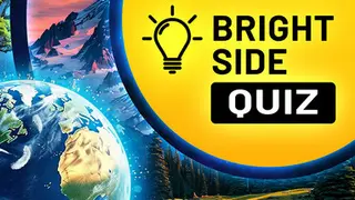 Bright Side: Quiz