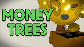 Money Trees