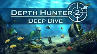 Depth Hunter 2 Deep Dive