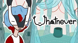 Whatnever