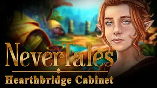 Nevertales: Hearthbridge Cabinet Collector's Edition