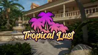 Tropical Lust