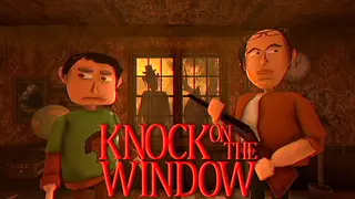 Knock On The Window