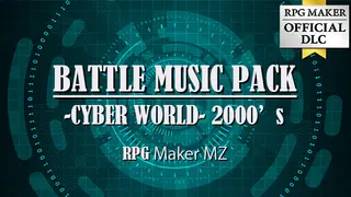 RPG Maker MZ - BATTLE MUSIC PACK -CYBER WORLD- 2000s