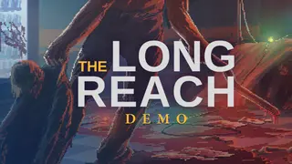 The Long Reach - DEMO