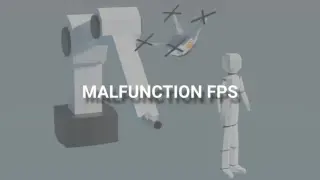 MALFUNCTION FPS