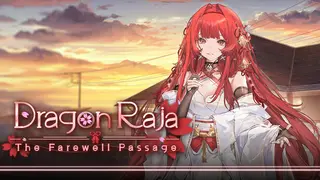 Dragon Raja the farewell passage