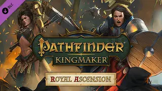 Pathfinder: Kingmaker — Royal Ascension