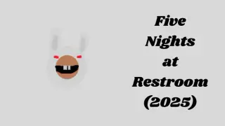 Five Nights at Restroom (2025)