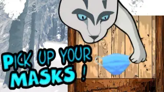 Pick Up Your Masks