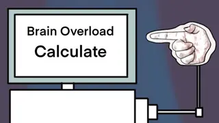 Brain Overload: Calculate