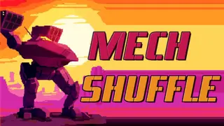Mech Shuffle