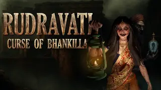 Rudravati: Curse of Bhankilla