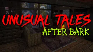 Unusual Tales: After Bark