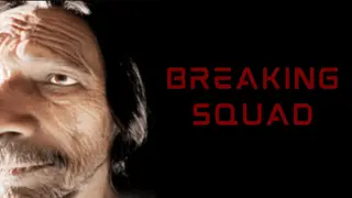 Breaking Squad