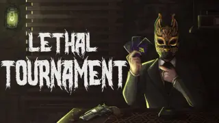 Lethal Tournament