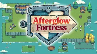 Afterglow Fortress
