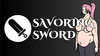 Savoring Sword