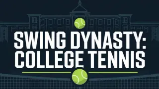 Swing Dynasty: College Tennis