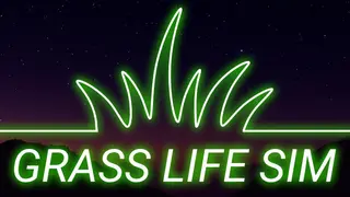 Grass Life Sim