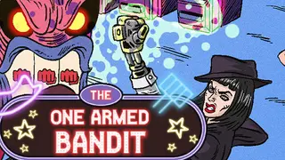 One Armed Bandit
