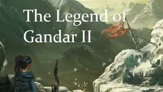 The Legend of Gandar II