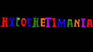 Hypothetimania